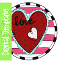 DIGITAL TEMPLATE: Love Round Valentine Door Hanger Download Template - Printable Template