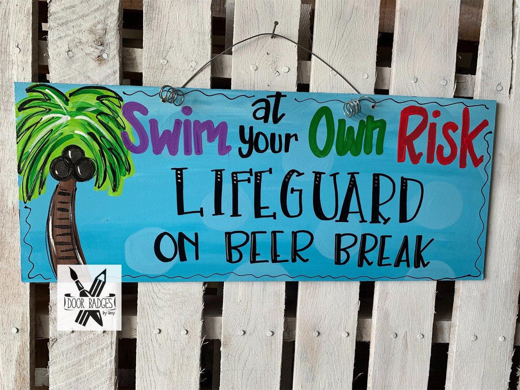 Pool Sign, Lifeguard Duty Sign, Swim sign decor, wood cut out hand painted door hanger