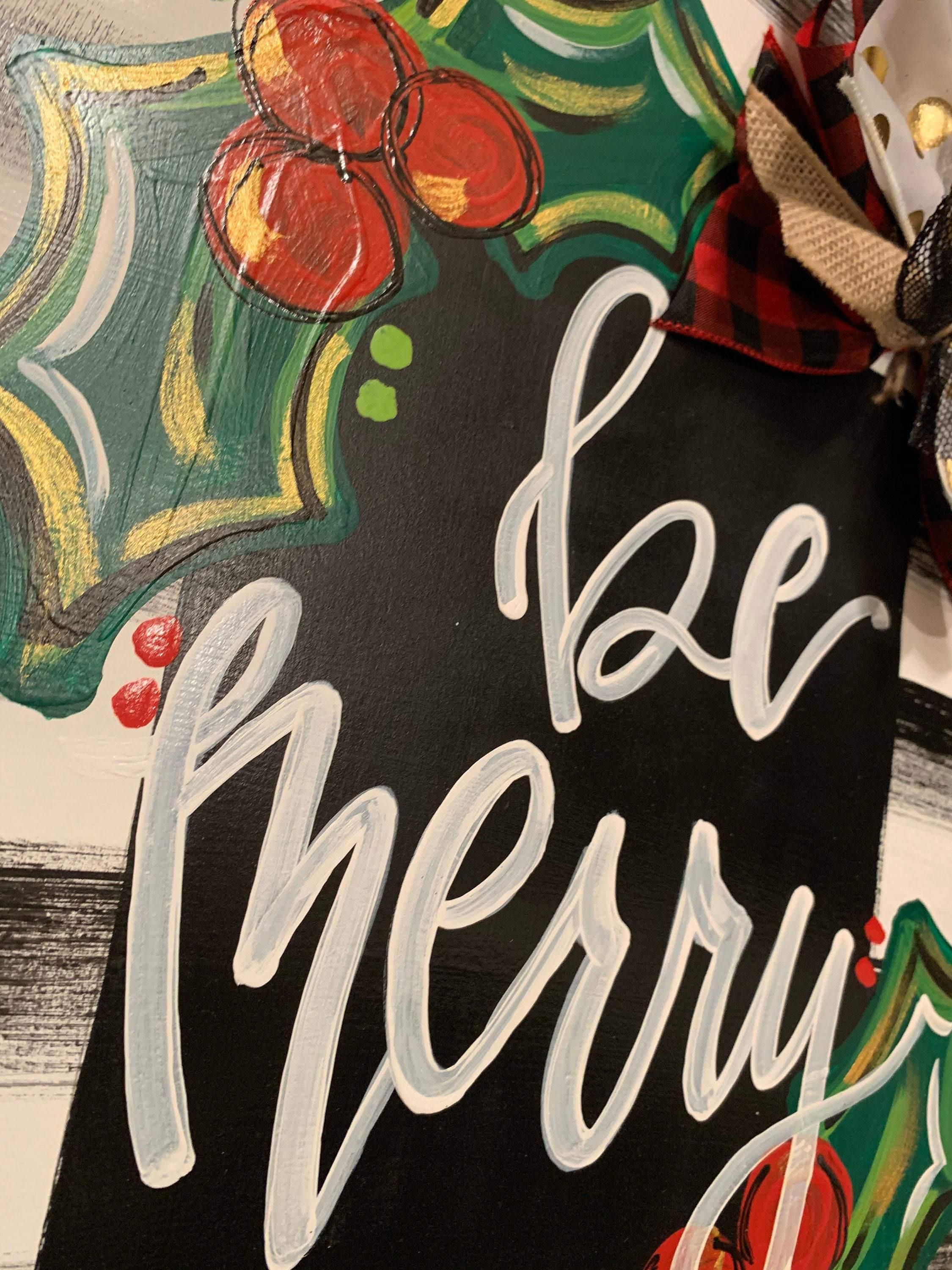 Christmas Door Hanger - Be Merry Farmhouse Door Decoration