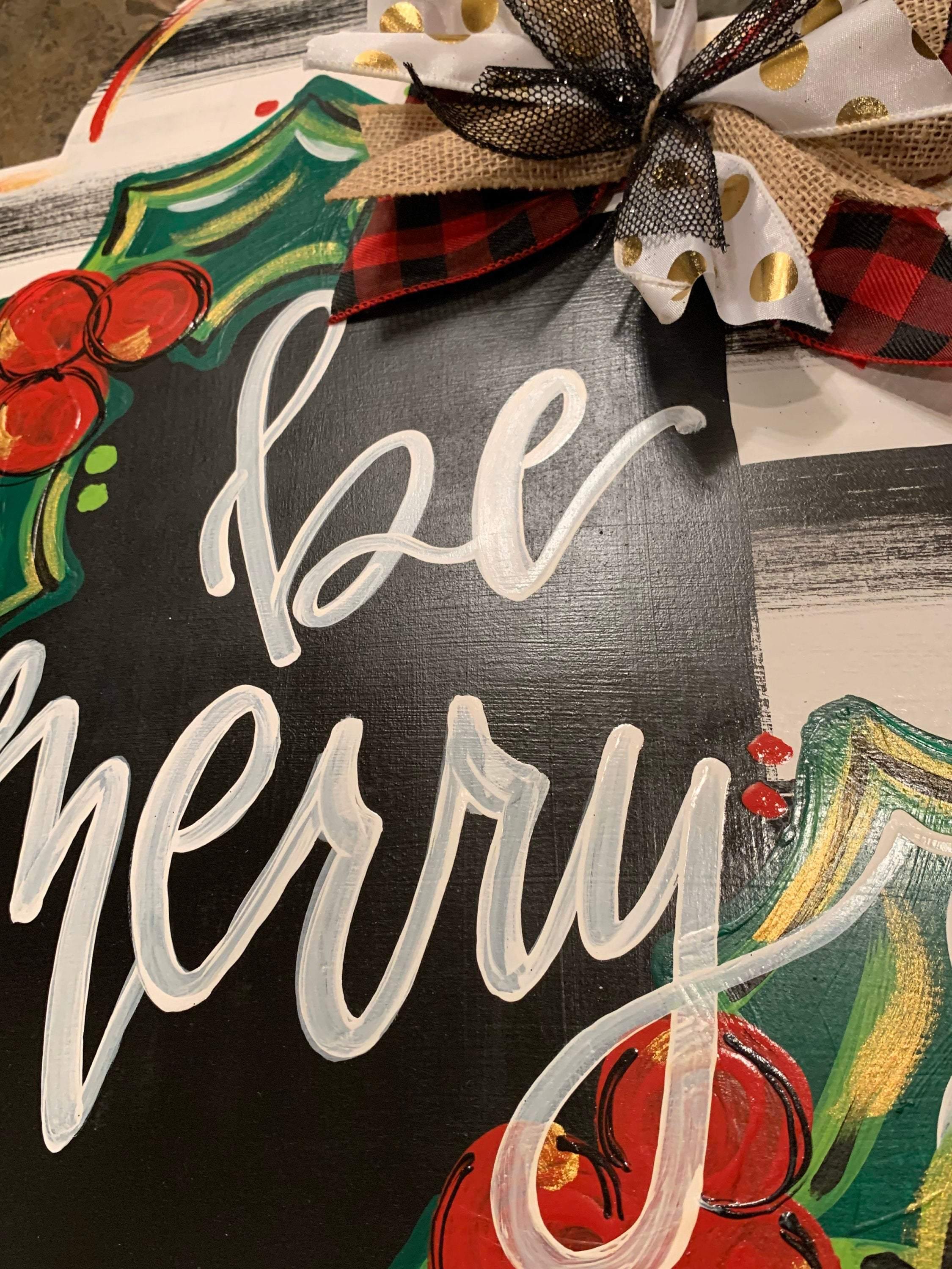 Christmas Door Hanger - Be Merry Farmhouse Door Decoration