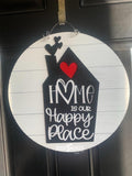 Home is My Happy Place Doorhanger - 3D Farmhouse door decor - wooden hand painted doorhanger