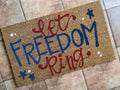 Let Freedom Ring Patriotic Coir Mat